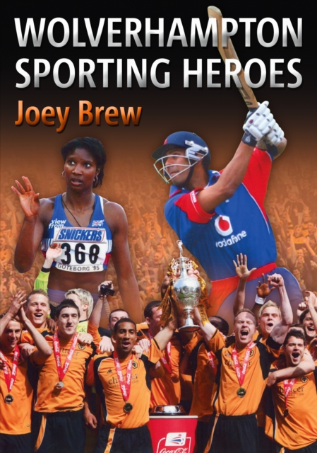 Wolverhampton Sporting Heroes, EPUB eBook