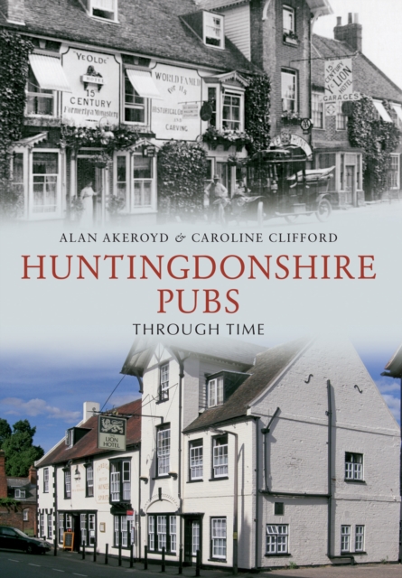 Huntingdonshire Pubs Through Time, EPUB eBook