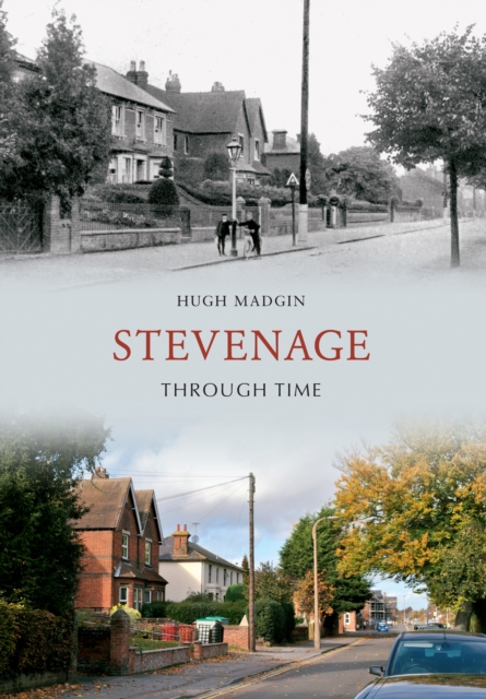 Stevenage Through Time, EPUB eBook