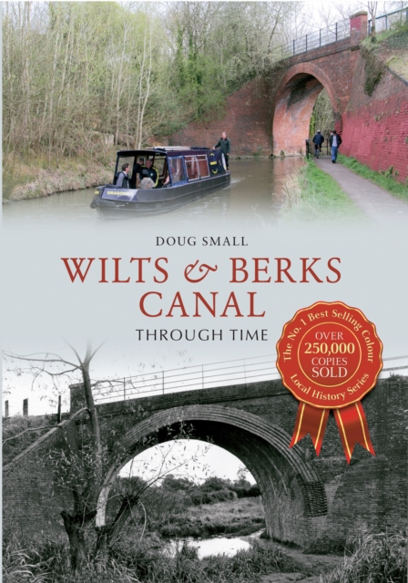 Wilts & Berks Canal Through Time, EPUB eBook