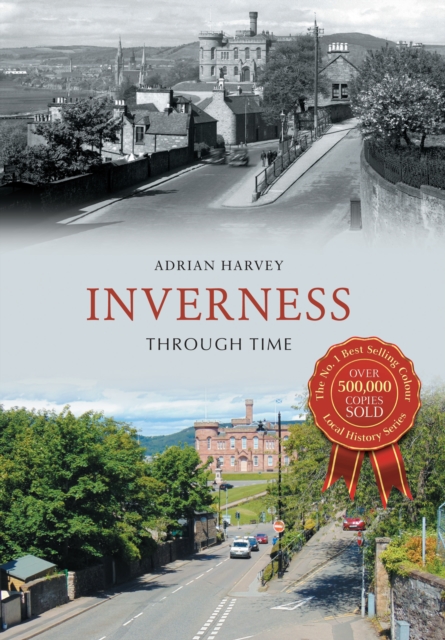 Inverness Through Time, EPUB eBook