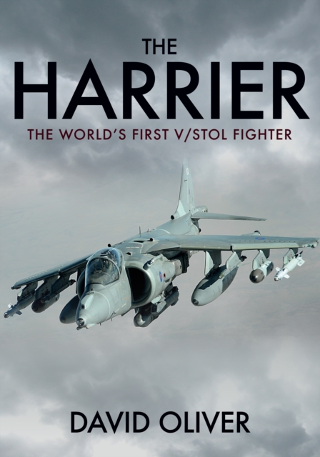 The Harrier : The World's First V/STOL Fighter, EPUB eBook