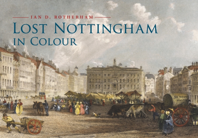 Lost Nottingham in Colour, EPUB eBook