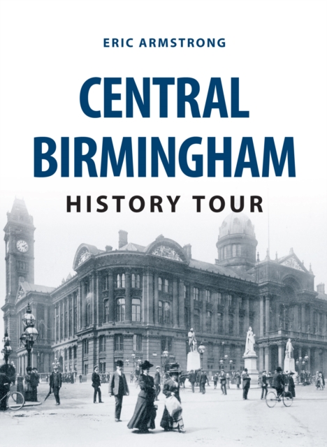 Central Birmingham History Tour, Paperback / softback Book