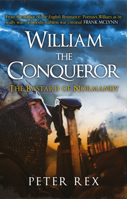 William the Conqueror : The Bastard of Normandy, Paperback / softback Book