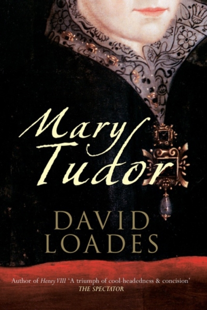 Mary Tudor, Paperback / softback Book