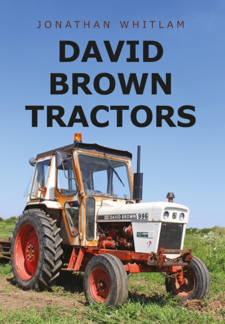David Brown Tractors, Paperback / softback Book