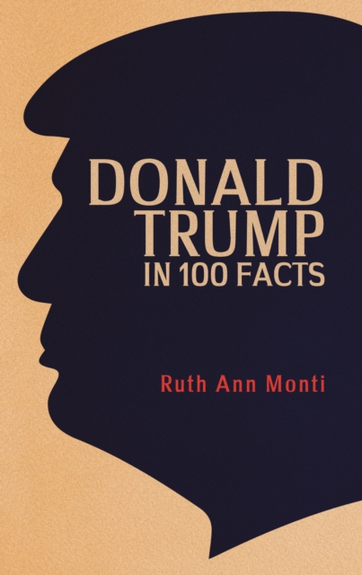 Donald Trump in 100 Facts, EPUB eBook