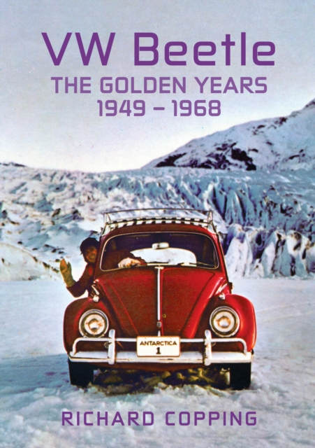 VW Beetle : The Golden Years 1949-1968, Paperback / softback Book
