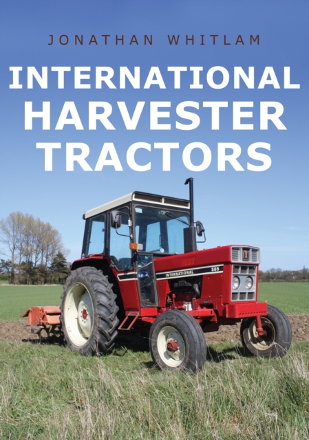 International Harvester Tractors, Paperback / softback Book