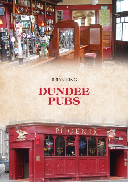 Dundee Pubs, Paperback / softback Book