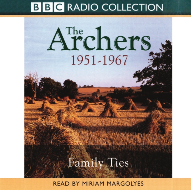 Archers, The Family Ties 1951-1967, eAudiobook MP3 eaudioBook
