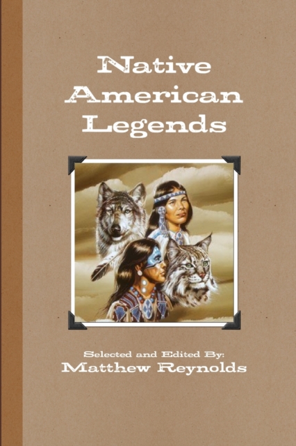 Native American Legends, Paperback / softback Book