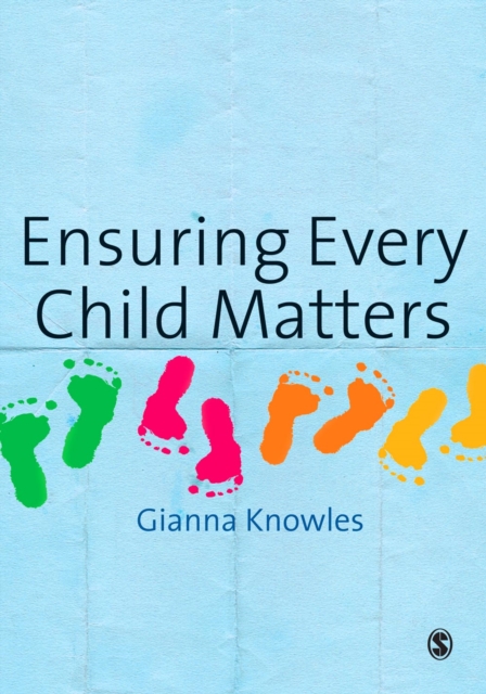 Ensuring Every Child Matters : A Critical Approach, PDF eBook