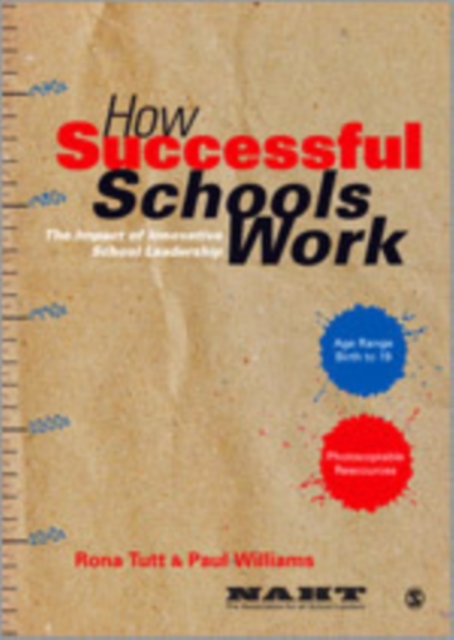 How Successful Schools Work : The Impact of Innovative School Leadership, Paperback / softback Book