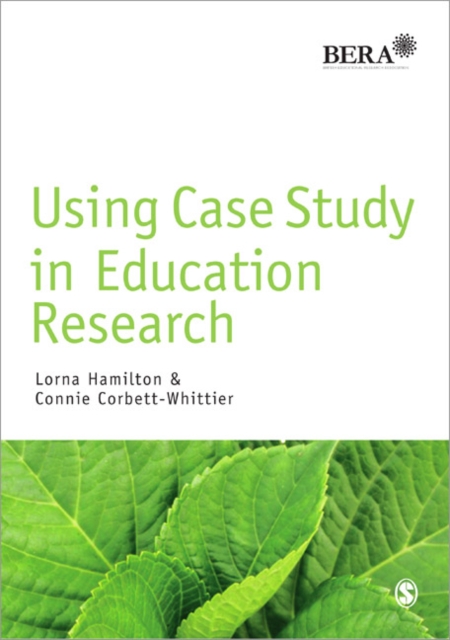Using Case Study in Education Research, Paperback / softback Book
