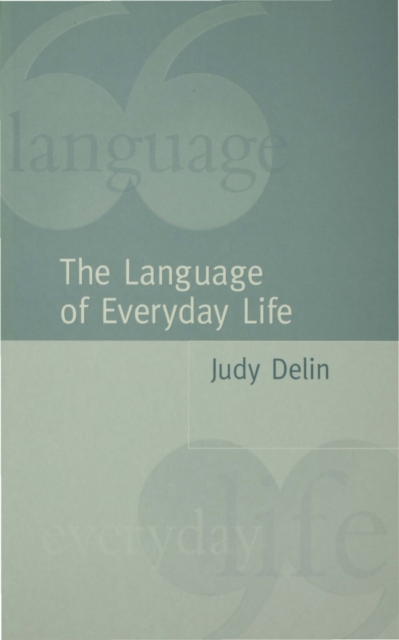 The Language of Everyday Life : An Introduction, EPUB eBook