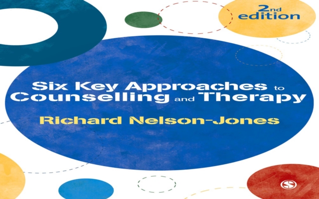 Six Key Approaches to Counselling and Therapy, EPUB eBook