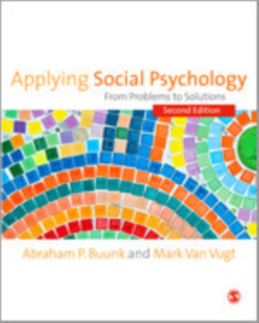 Applying Social Psychology : From Problems to Solutions, Hardback Book
