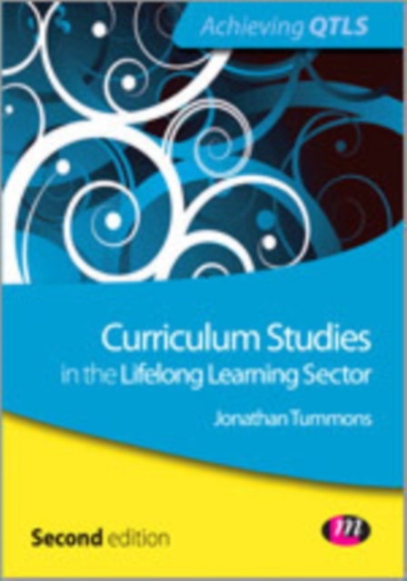 Curriculum Studies in the Lifelong Learning Sector, Hardback Book