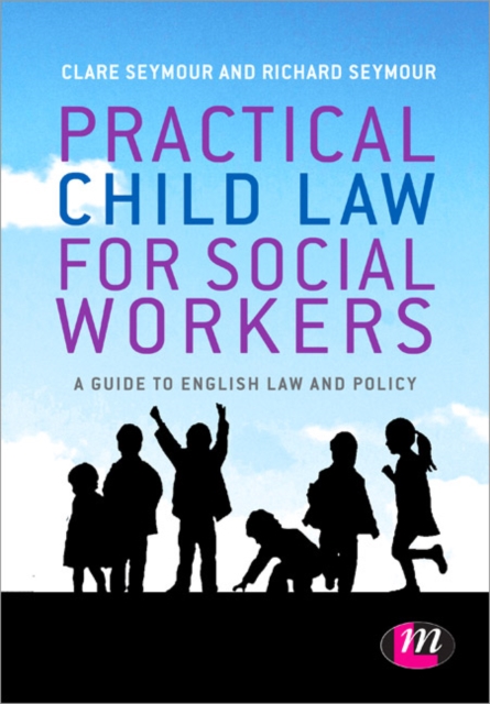 Practical Child Law for Social Workers, Paperback / softback Book