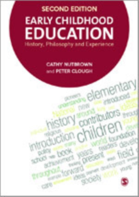Early Childhood Education : History, Philosophy and Experience, Hardback Book