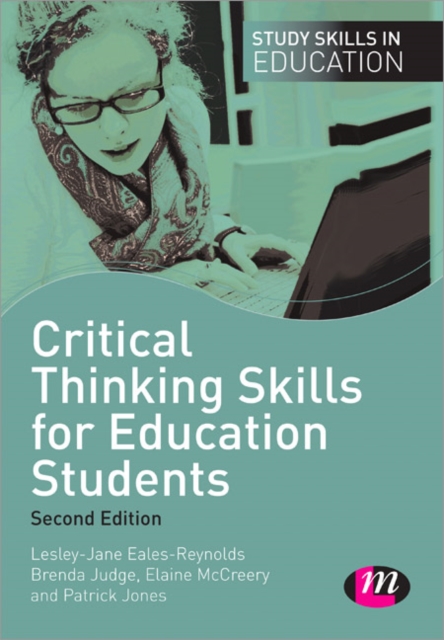 Critical Thinking Skills for Education Students, Paperback / softback Book