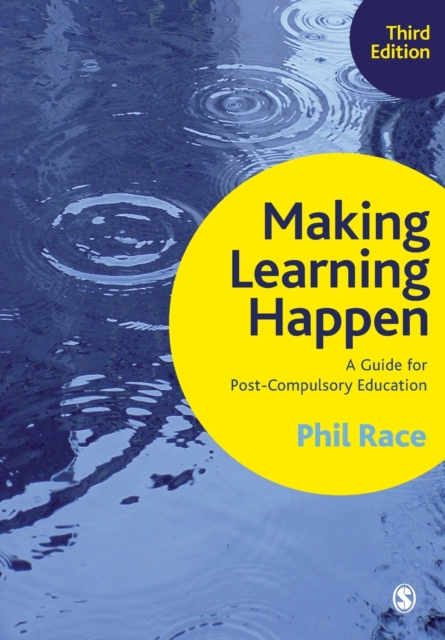 Making Learning Happen : A Guide for Post-Compulsory Education, Paperback / softback Book