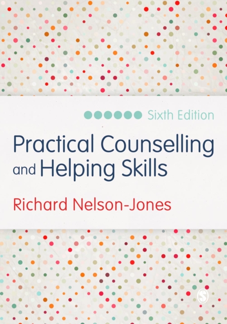 Practical Counselling and Helping Skills : Text and Activities for the Lifeskills Counselling Model, EPUB eBook