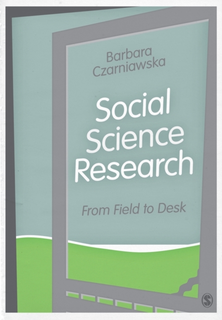 Social Science Research : From Field to Desk, Paperback / softback Book Social Science Research : From Field to Desk, Paperback / softback Book