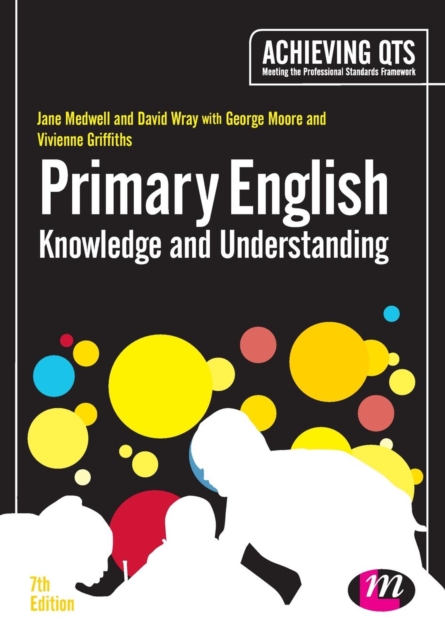 Primary English: Knowledge and Understanding, Paperback Book