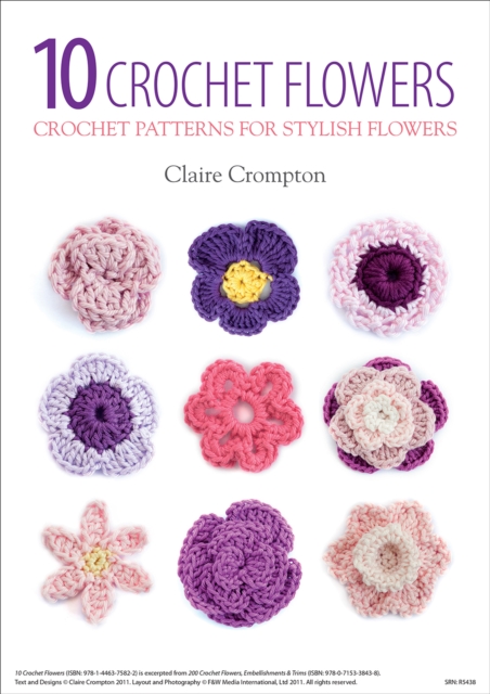 10 Crochet Flowers : Crochet Patterns for Stylish Flowers, EPUB eBook