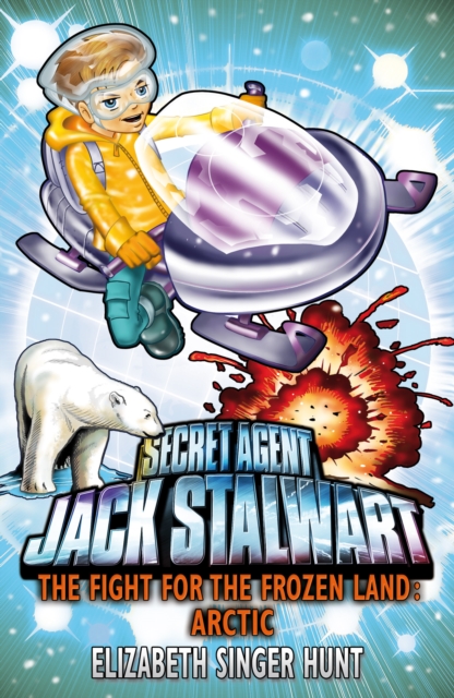 Jack Stalwart: The Fight for the Frozen Land : Arctic: Book 12, EPUB eBook