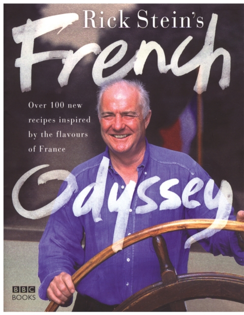 Rick Stein's French Odyssey, EPUB eBook