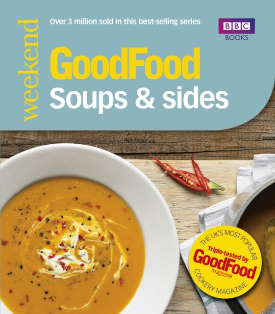Good Food: Soups & Sides : Triple-tested recipes, EPUB eBook