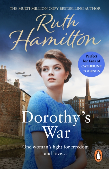 Dorothy's War : a powerfully atmospheric, heart-warming and compelling coming of age saga set in the North-West from bestselling author Ruth Hamilton, EPUB eBook