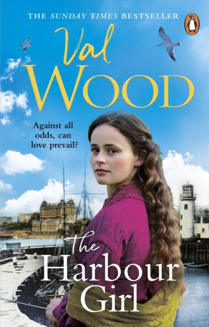 The Harbour Girl : a gripping historical romance saga from the Sunday Times bestselling author, EPUB eBook