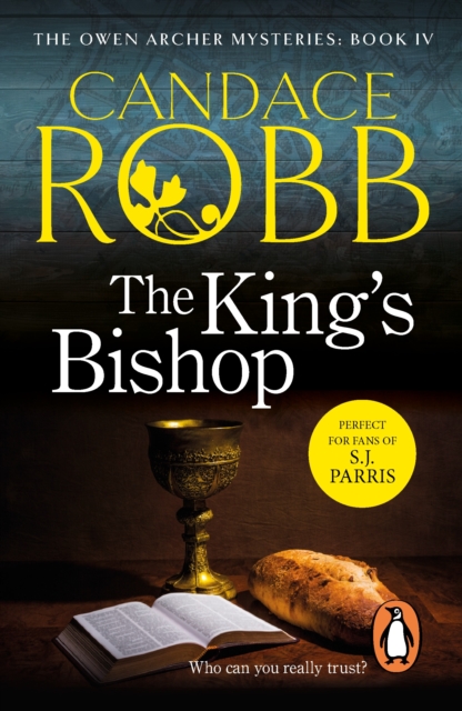 King's Bishop : (The Owen Archer Mysteries: book IV): get transported to medieval times in this mesmerising murder mystery that will keep you hooked, EPUB eBook
