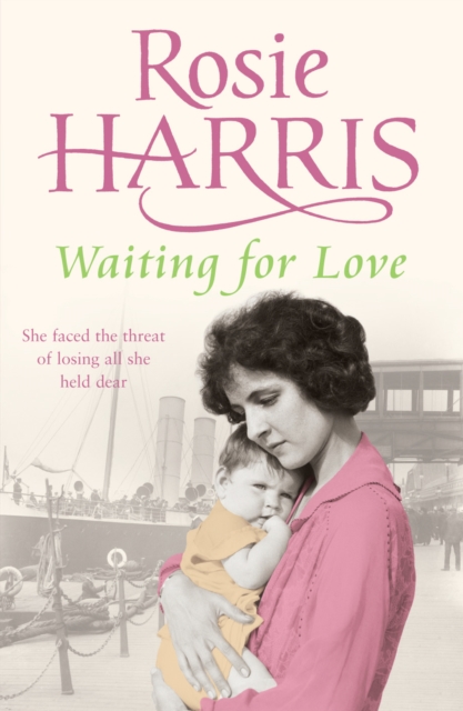 Waiting for Love : a compelling and ultimately uplifting saga set in 1920s Liverpool from much-loved bestselling author Rosie Harris, EPUB eBook