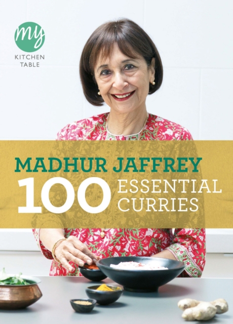My Kitchen Table: 100 Essential Curries, EPUB eBook
