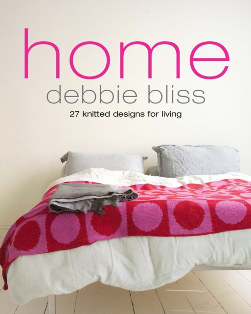 Home : 27 knitted designs for living, EPUB eBook