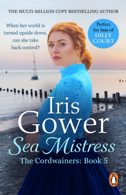 Sea Mistress : (The Cordwainers: 5): A gripping and moving Welsh saga that will keep you turning the pages, EPUB eBook