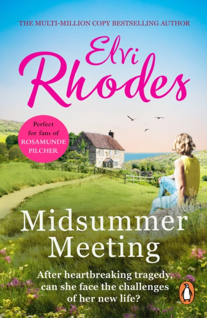 Midsummer Meeting : a delightful novel of jealousy, love, new beginnings   and amateur dramatics, EPUB eBook