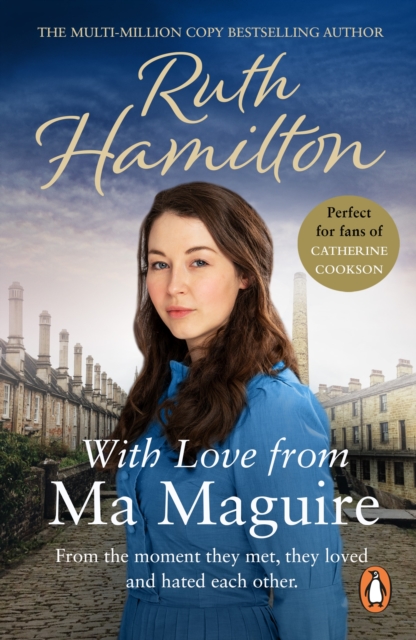 With Love From Ma Maguire : An emotional, heart-warming and gripping saga set in Bolton from bestselling author Ruth Hamilton., EPUB eBook