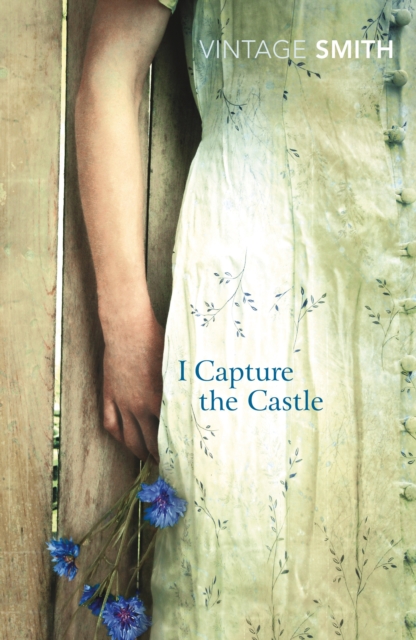 I Capture the Castle : A beautiful coming-of-age novel about first love, EPUB eBook