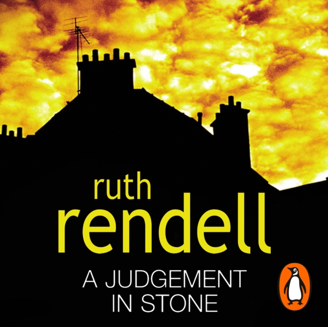 A Judgement In Stone : a chilling and captivatingly unsettling thriller from the award-winning Queen of Crime, Ruth Rendell, eAudiobook MP3 eaudioBook