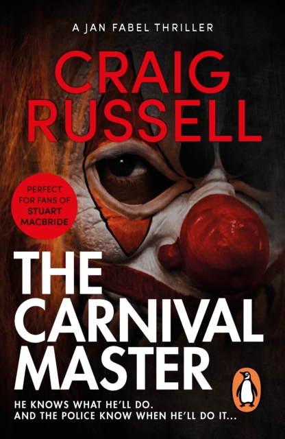 The Carnival Master : (Jan Fabel: book 4): a simply masterful and unforgettable thriller about vengeance, violence and victory, EPUB eBook