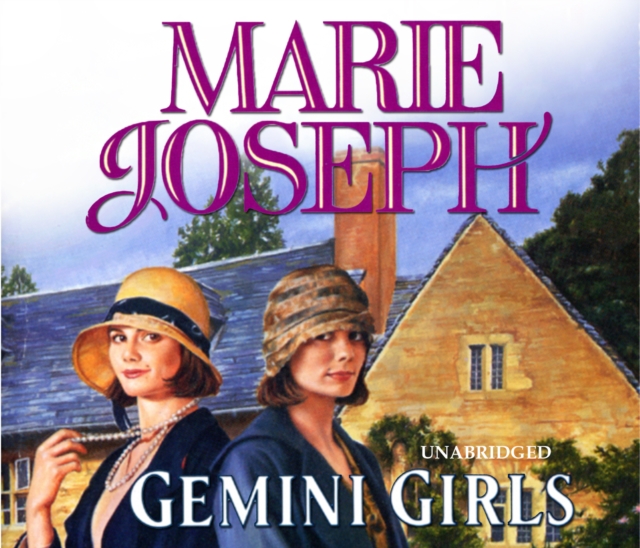 The Gemini Girls : a heart-warming Northern saga of sibling love and rivalry from bestselling saga author Marie Joseph, eAudiobook MP3 eaudioBook
