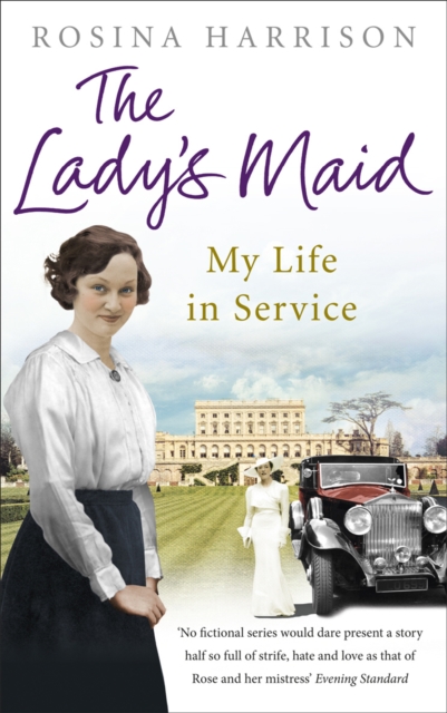 The Lady's Maid : My Life in Service, EPUB eBook