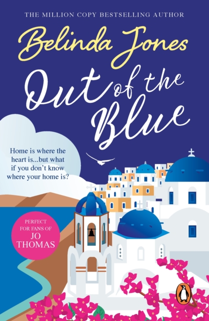 Out of the Blue : the perfect summer read   a delightful and deliciously funny rom-com about secret (and not so secret!) desires, EPUB eBook